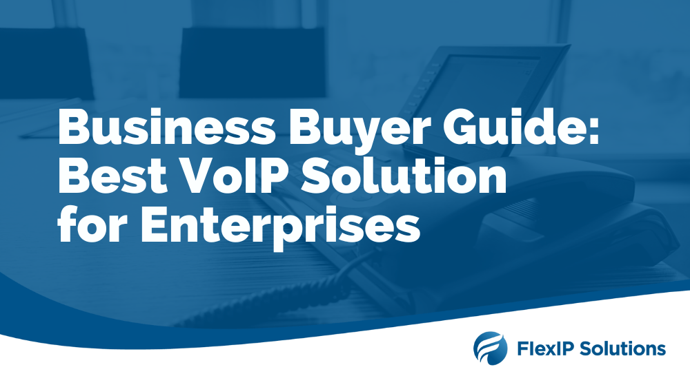 Enterprise-VoIP-Solution-Blog-Graphic48